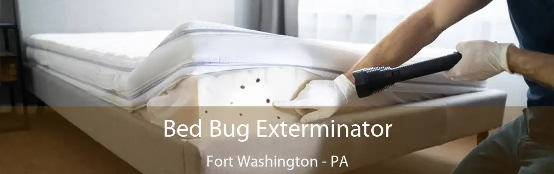 Bed Bug Exterminator Fort Washington - PA