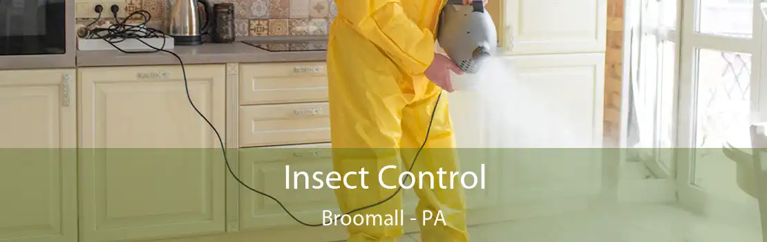 Insect Control Broomall - PA