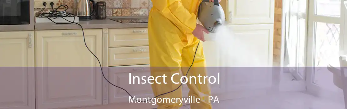 Insect Control Montgomeryville - PA