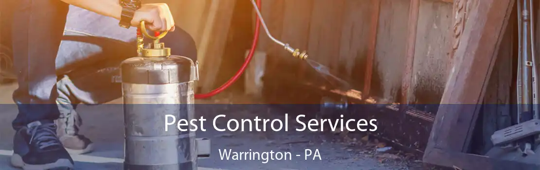 Pest Control Services Warrington - PA