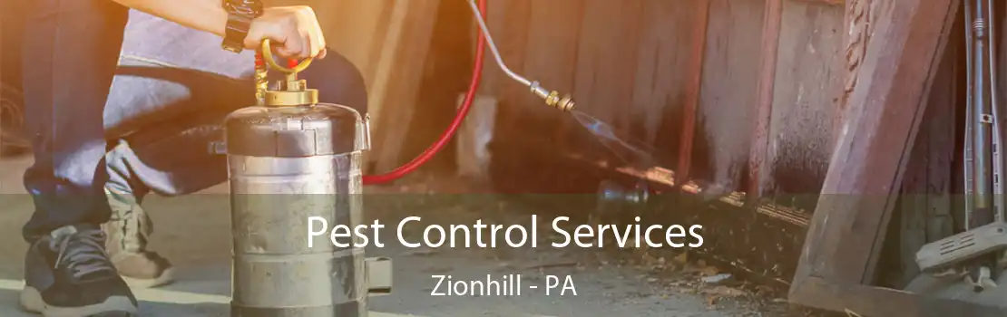 Pest Control Services Zionhill - PA